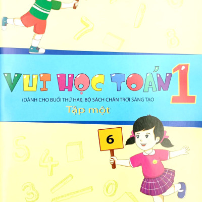Vui Học Toán 1 - Tập 1 (Bộ Sách Chân Trời Sáng Tạo)