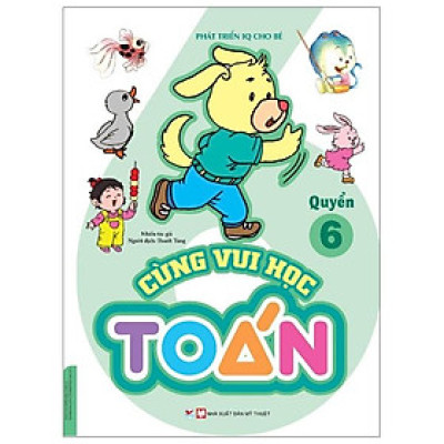 Cùng Vui Học Toán 6 - Phát Triển IQ Cho Bé