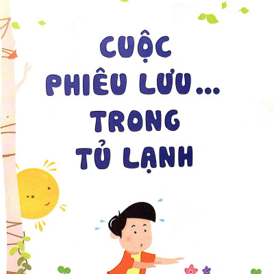 Vui Khỏe Mỗi Ngày - Cuộc Phiêu Lưu Trong Tủ Lạnh