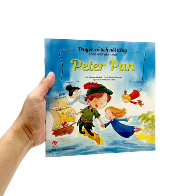 Truyện Cổ Tích Nổi Tiếng Song Ngữ Việt - Anh: Peter Pan (Tái Bản 2023)