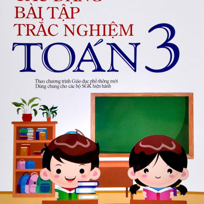 Các Dạng Bài Tập Trắc Nghiệm Toán 3