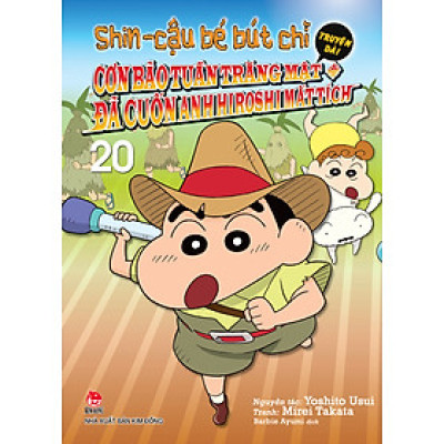 Shin Cậu Bé Bút Chì - Truyện Dài Tập 20: Cơn Bão Tuần Trăng Mật Đã Cuốn Anh
Hiroshi Mất Tích