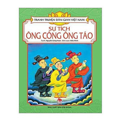 Sách - Sự Tích Ông Công Ông Táo - Tranh Truyện Dân Gian Việt Nam - NXB Kim Đồng