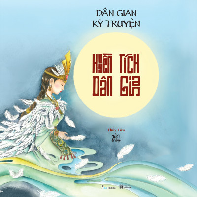 Combo 2 Cuốn Huyền Tích Dân Gian - Bản Đặc Biệt