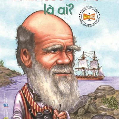 Bộ Sách Chân Dung Những Người Thay Đổi Thế Giới - Charles Darwin Là Ai? (Tái Bản 2023)