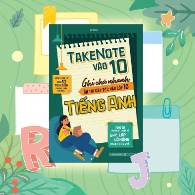 Sách - Takenote Vào 10 - Ghi Chú Nhanh Ôn Thi Cấp Tốc Vào Lớp 10 Tiếng Anh - Megabook