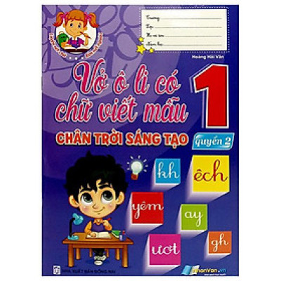 Vở Ô Li Có Chữ Viết Mẫu 1 - Quyển 2 (Chân Trời Sáng Tạo)