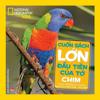 Cuốn Sách Lớn Đầu Tiên Của Tớ - Chim - Bìa Cứng (Tái Bản 2024)