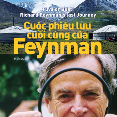 KHOA HỌC VÀ KHÁM PHÁ - CUỘC PHIÊU LƯU CUỐI CÙNG CỦA FEYNMAN (TÁI BẢN 2023) - Trẻ