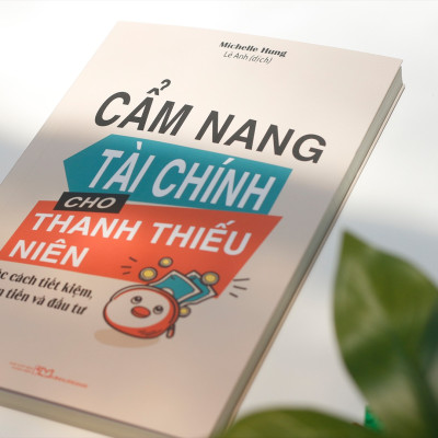 Sách: Cẩm Nang Tài Chính Cho Thanh Thiếu Niên
