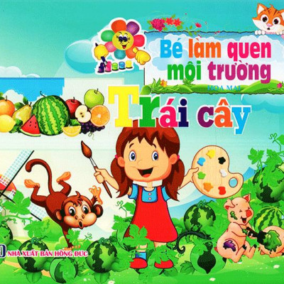 Bé Làm Quen Môi Trường - Trái Cây