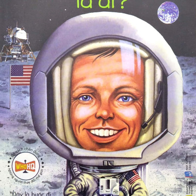 Bộ Sách Chân Dung - Neil Armstrong Là Ai (Tái Bản 2022)