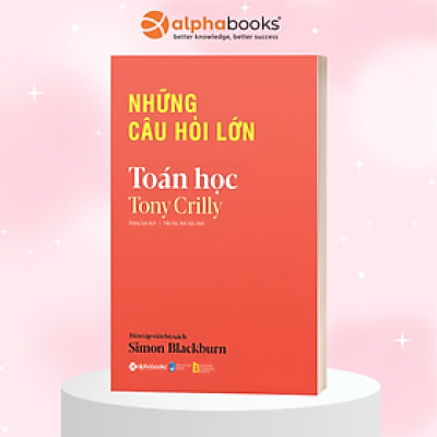 Sách - Những câu hỏi lớn – Toán học