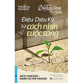 Điều Diệu Kỳ Từ Cách Nhìn Cuộc Sống - FN
