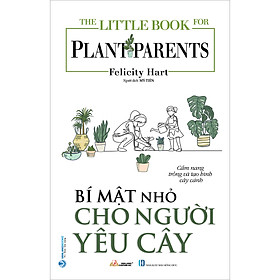 The Little Book - Bí Mật Nhỏ Cho Người Yêu Cây