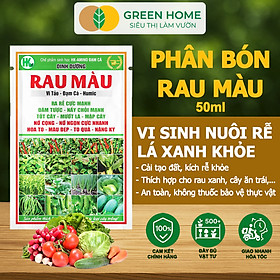 Phân Bón Vi Sinh Rau Màu Greenhome, Gói 50ml, Giúp Nảy chồi, Mướt lá, Mập cây, To quả, Nặng ký