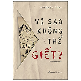 Truyện Trinh Thám-  Vì Sao Không Thể Giết?