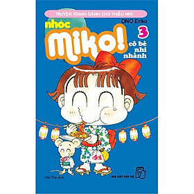 Nhóc Miko - Cô Bé Nhí Nhảnh - Tập 3