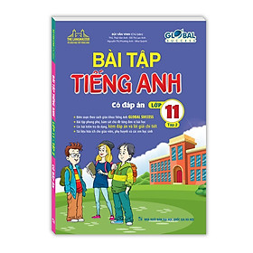 Sách - Global Success - Bài Tập Tiếng Anh Lớp 11 - Có Đáp Án - Tập 2 - Minh Thắng