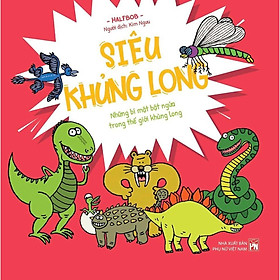 Sách - Siêu Khủng Long - Những Bí Mật Bật Ngửa Trong Thế Giới Khủng Long - NXB Phụ Nữ