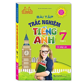 Sách - Bài Tập Trắc Nghiệm Tiếng Anh Lớp 7 - Tập 1 - Có Đáp Án - Minh Thắng