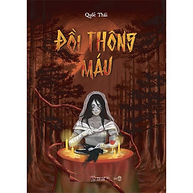 Đồi Thông Máu (Tác giả: Quốc Thái)