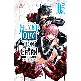 Huyết Quỷ Hỗn Chiến - Tập 5 [Tặng Kèm Card Ivory]