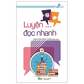 LUYỆN ĐỌC NHANH
