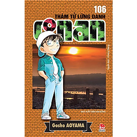 Thám Tử Lừng Danh Conan - Tập 106