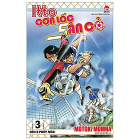 Itto - Cơn Lốc Sân Cỏ - Tập 3 - Còn 8 Phút Nữa! (Tái Bản 2024)