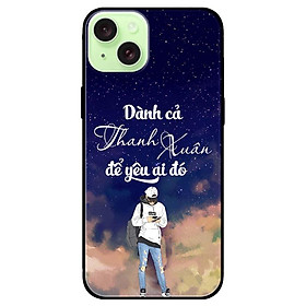 Ốp lưng dành cho Iphone 15 - Iphone 15 Plus - Iphone 15 Pro - Iphone 15 Pro Max - Dành Cả Thanh Xuân Trai - Hàng Chính Hãng