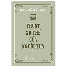 Thuật xử thế của người xưa (TS Thu Giang)