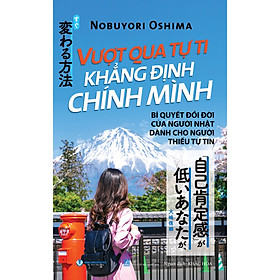 Vượt Qua Tự Ti Khẳng Định Chính Mình