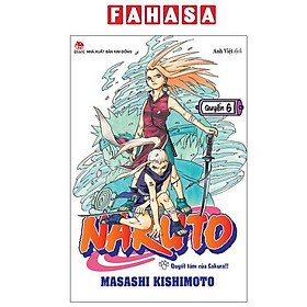 Sách - Naruto - Tập 6 - Quyết Tâm Của Sakura!! (Tái Bản 2025)
