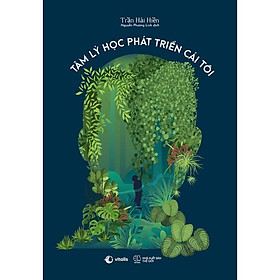 Sách - Tâm Lý Học Phát Triển Cái Tôi - AZ Việt Nam
