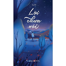 Sách - Lời Chưa Nói - Ta Pi - AZ Việt Nam