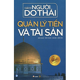 Cách Người Do Thái Quản Lý Tiền Và Tài Sản (Tái bản năm 2022)