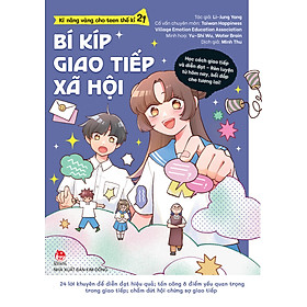 Kĩ Năng Vàng Cho Teen Thế Kỉ 21 – Bí Kíp Giao Tiếp Xã Hội