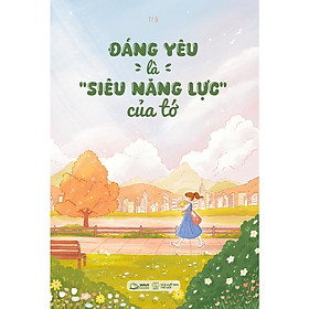 Sách - Đáng Yêu Là Siêu Năng Lực Của Tớ - AZ Việt Nam