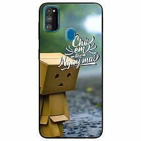 Ốp lưng dành cho Samsung M30s mẫu Chờ Em Đến Ngày Mai