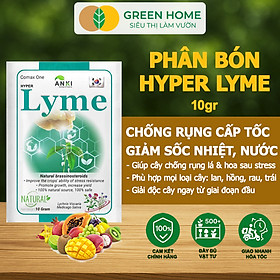 Phân Bón Hyper Lyme GreenHome, Gói 10Gr, Chống Rụng Cấp Tốc, Sốc Nhiệt, Sốc Nước, Giải Độc Cây Trồng