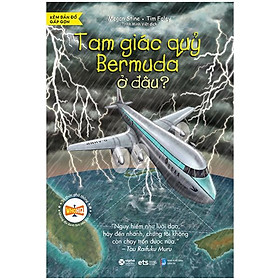 Tri Thức Phổ Thông - Tam Giác Quỷ Bermuda Ở Đâu? (Tái Bản 2023)