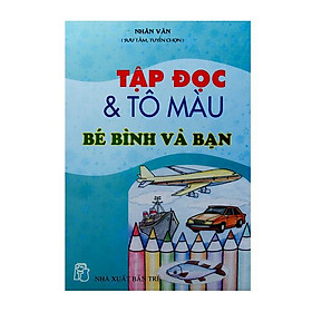 Tập Đọc Và Tô Màu Bé Bình Và Bạn