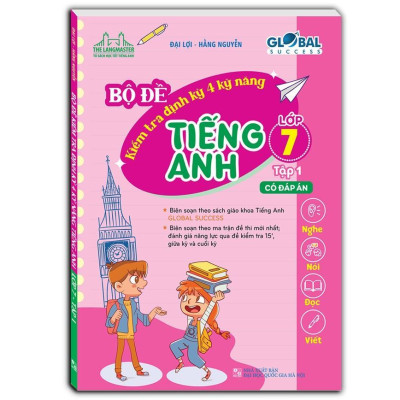 Sách - Global Success - Bộ Đề Kiểm Tra Định Kỳ 4 Kỹ Năng Tiếng Anh Lớp 7 - Có Đáp Án - Combo 2 Tập - Minh Thắng