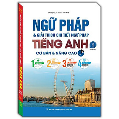 Sách - Ngữ Pháp Và Giải Thích Chi Tiết Ngữ Pháp Tiếng Anh Tập 1 - Cơ Bản Và Nâng Cao 80/20 - Minh Thắng