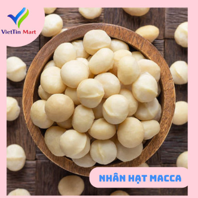 Nhân Macca Đã Tách Vỏ Nguyên Hạt Loại 1 