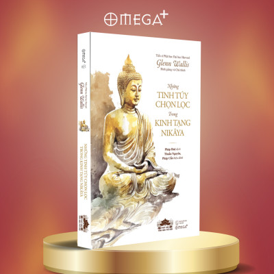 Combo Những Tinh Túy Chọn Lọc Trong Kinh Tạng Nikāya + Tư Tưởng Phật Giáo - Một Giới Thiệu Toàn Diện Về Truyền Thống Ấn Độ