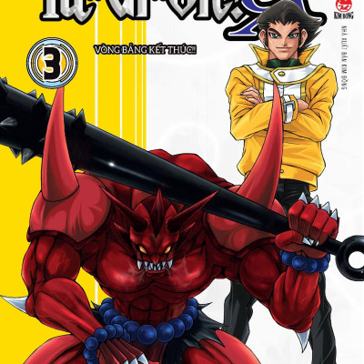 Yu-Gi-Oh! GX - Tập 3: Vòng Bảng Kết Thúc!! - Tặng Kèm Bookmark PVC