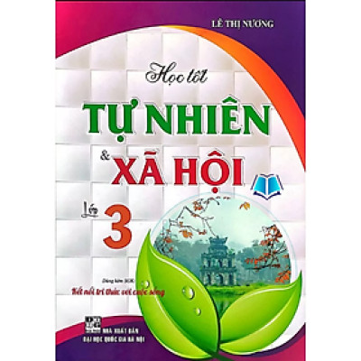 Sách - Học Tốt Môn Tự Nhiên Và Xã Hội Lớp 3 ( Kết Nối Tri Thức Với Cuộc Sống) HA