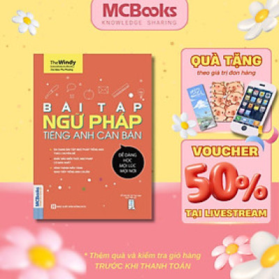Sách - Bài Tập Ngữ Pháp Tiếng Anh Căn Bản Dành Cho Người Mới Bắt Đầu - Học Kèm App Online - MCBooks